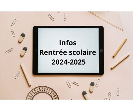 Infos-Rentree-scolaire-2024-2025.jpg